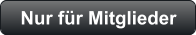 Nur für Mitglieder