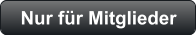 Nur für Mitglieder
